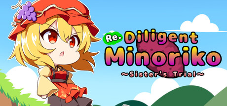 Re.DiligentMinoriko ~Sister's Trial~