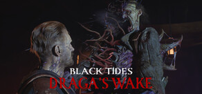 Black Tides Draga's Wake