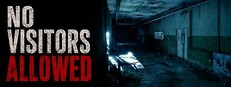 No Visitors Allowed