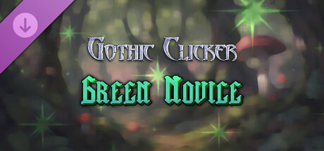 Gothic Clicker - Green Novice Banner