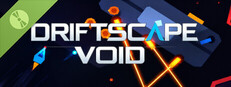 Driftscape: Void Demo