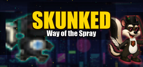 Skunked: Way of the Spray header art