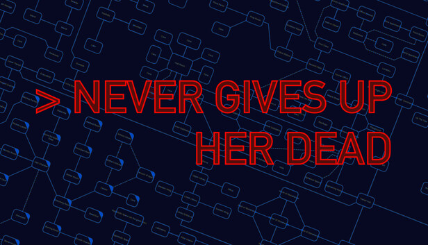 Never Gives Up Her Dead