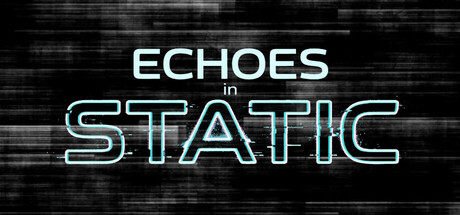 Echoes In Static header art