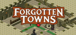 Forgotten Towns