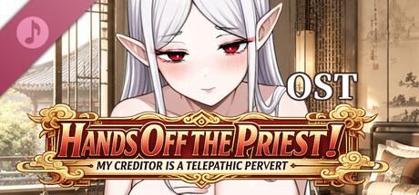 Hands Off the Priest! My Creditor is a Telepathic Pervert Soundtrack