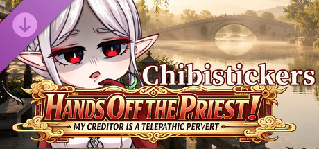 Hands Off the Priest! My Creditor is a Telepathic Pervert - Chibi Stickers