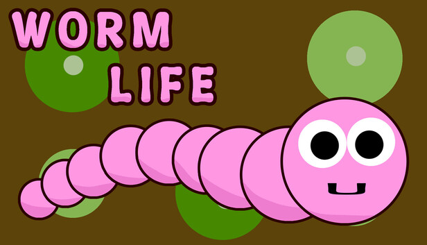Worm Life