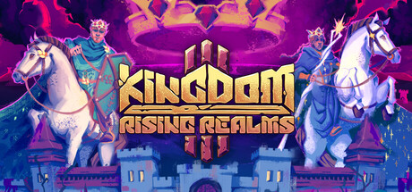 Kingdom III: Rising Realms — Steam header