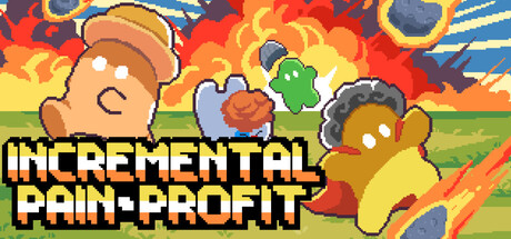 Incremental Pain Profit