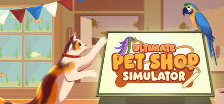Ultimate Pet Shop Simulator — Steam game cover
