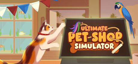 Ultimate Pet Shop Simulator