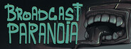 Broadcast Paranoia: a horror anthology