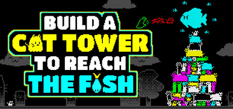 Build a Cat Tower to reach the Fish header art