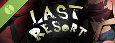 Last Resort Demo
