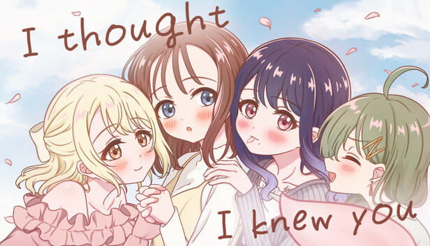 I thought I knew you