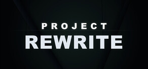 Project Rewrite