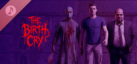 The Birth Cry Soundtrack banner image