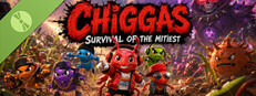 Chiggas - Survival of the Mitiest Demo