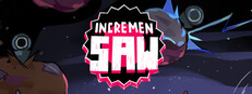 Incremensaw