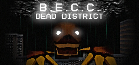 B.E.C.C.: Dead District