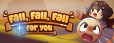 Fall, Fall, Fall for you