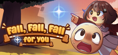 Fall, Fall, Fall for you