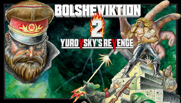 Bolsheviktion 2: Yurovsky's Revenge