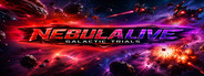 Nebula Live: Galactic trials