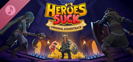 Heroes Suck Soundtrack