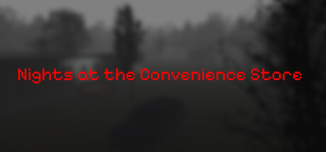 Nights at the Convenience Store Banner