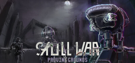 SkullWar:ProvingGrounds