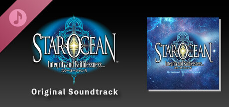 STAR OCEAN 5 -Integrity and Faithlessness- Original Soundtrack