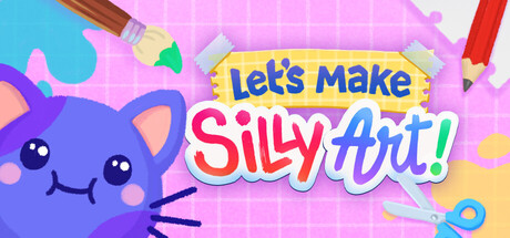 Let's make SILLY ART!