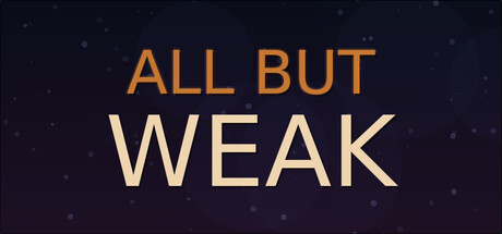 All But Weak Banner