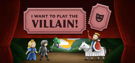 I Want to Play the Villain! header