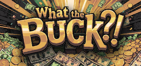 Poster What the Buck?!