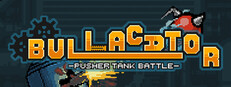 BULLACATOR -pusher tank battle- cover
