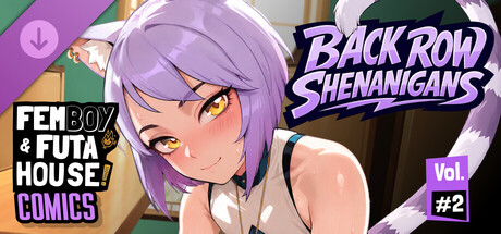 FEMBOY FUTA HOUSE - Comics Vol.2 "Back Row Shenanigans"