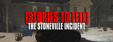 [Stories to Tell] The Stoneville Incident