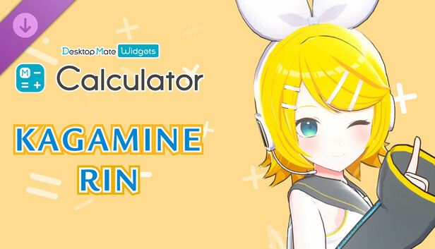 Calculator - Desktop Mate Widgets Kagamine Rin DLC