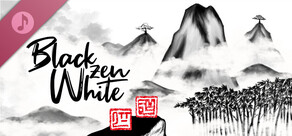 Black Zen White Original Soundtrack