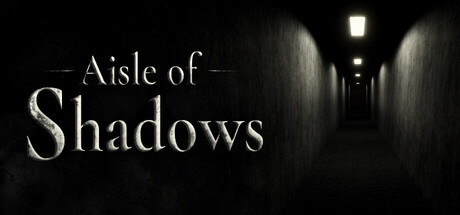 Aisle of Shadows header