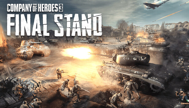 Company of Heroes 3: Final Stand