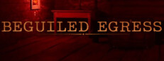 Beguiled Egress