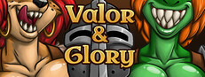 Valor & Glory