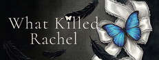 What Killed Rachel