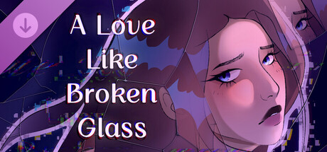 A Love Like Broken Glass - Fracturing