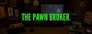 The Pawn Broker