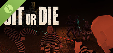 Sit or Die Demo
